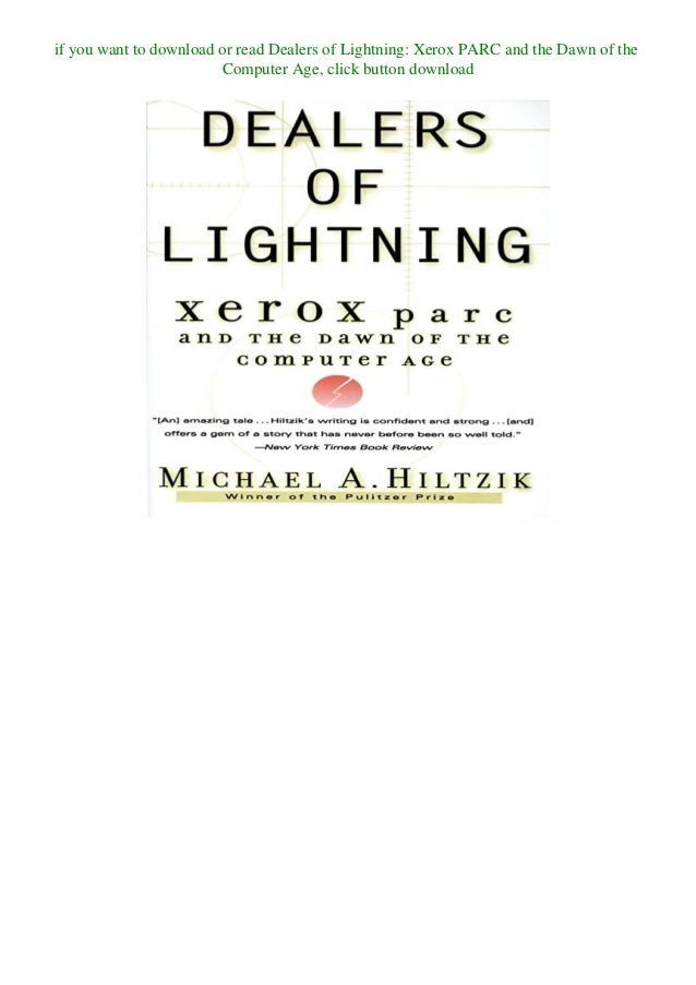 Ebook Online Dealers Of Lightning Xerox Parc And The Dawn Of The Comp