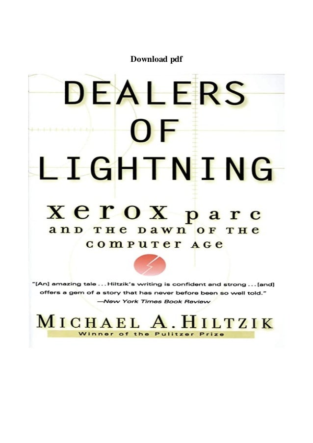Ebook Online Dealers Of Lightning Xerox Parc And The Dawn Of The Comp