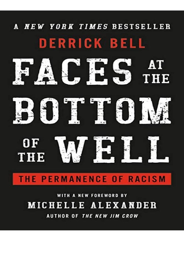 Ebook Online Faces At The Bottom Of The Well The Permanence Of Racis