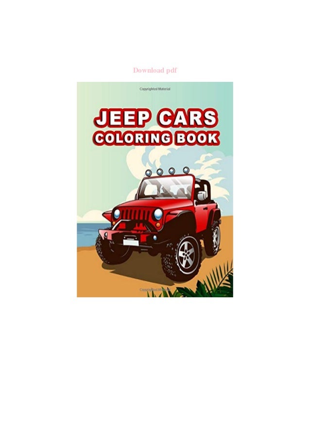Ebook Online Jeep Cars Coloring Book 35 Different Jeep Cars For Fun C