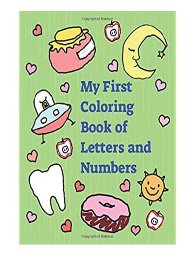 Download Ebook Online My First Coloring Book Of Letters And Numbers An Easy Co