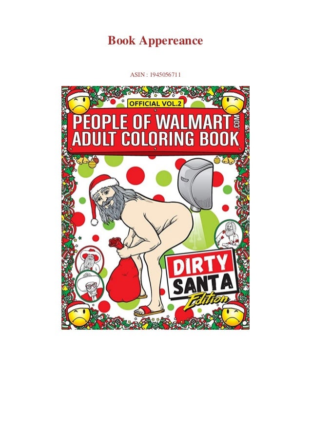 Download Ebook Online People Of Walmart Adult Coloring Book Dirty Santa Editio
