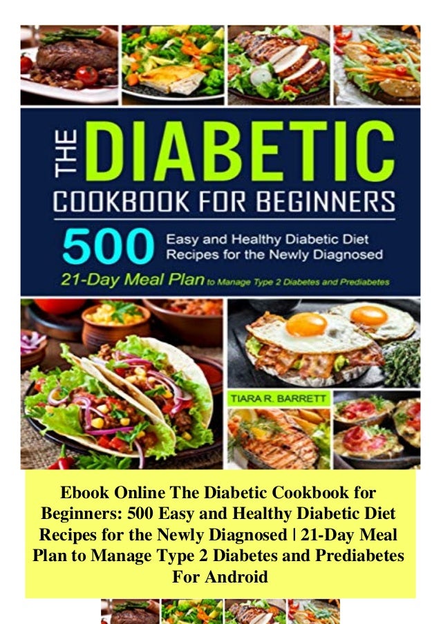Ebook Online The Diabetic Cookbook For Beginners 500 Easy And Healthy