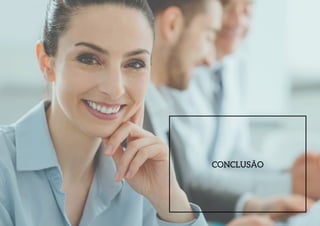 CONCLUSÃO
 
