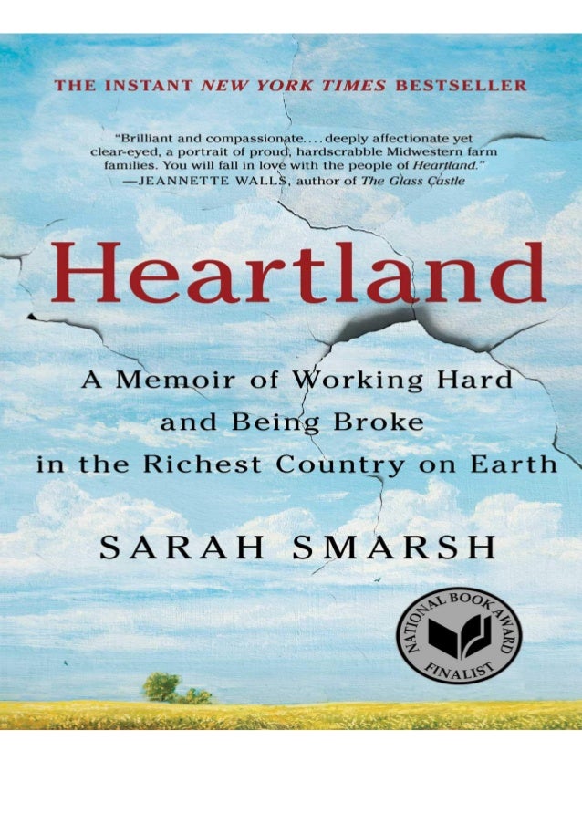 Ebook Pdf Download Heartland A Memoir Of Working Hard And Being Bro