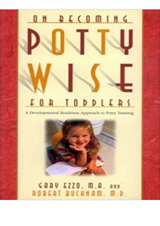 Ebook Pdf Download On Becoming Potty Wise For Toddlers A Developmen