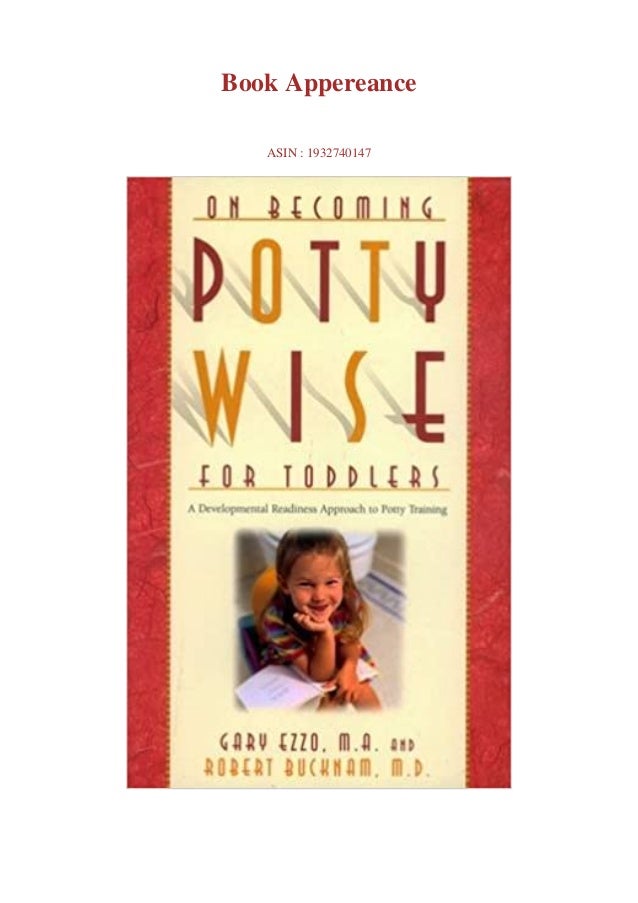 Ebook Pdf Download On Becoming Potty Wise For Toddlers A Developmen