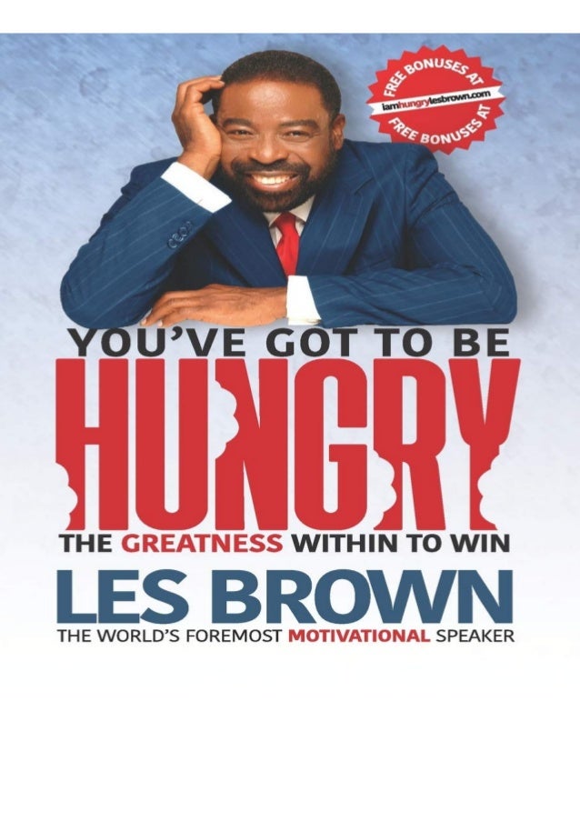Ebook Pdf Download You Ve Got To Be Hungry The Greatness Within To