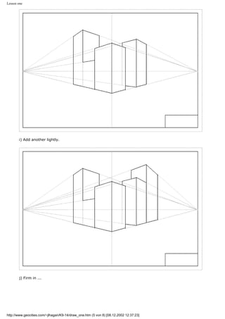 Lesson one
i) Add another lightly.
j) Firm in ...
http://www.geocities.com/~jlhagan/K9-14/draw_one.htm (5 von 8) [08.12.2002 12:37:23]
 