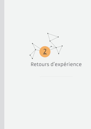 2
Retours d’expérience

 