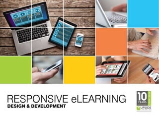 Responsive eLearning - An eBook by Upside Learning