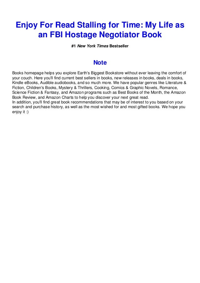 Ebook Stalling For Time My Life As An Fbi Hostage Negotiator By Gary