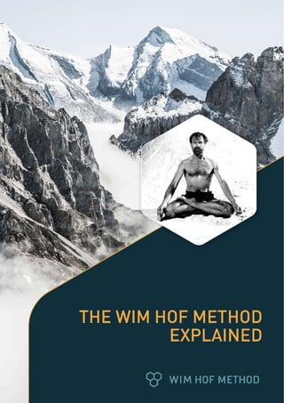 The STLL  Wim Hof Method Explained.