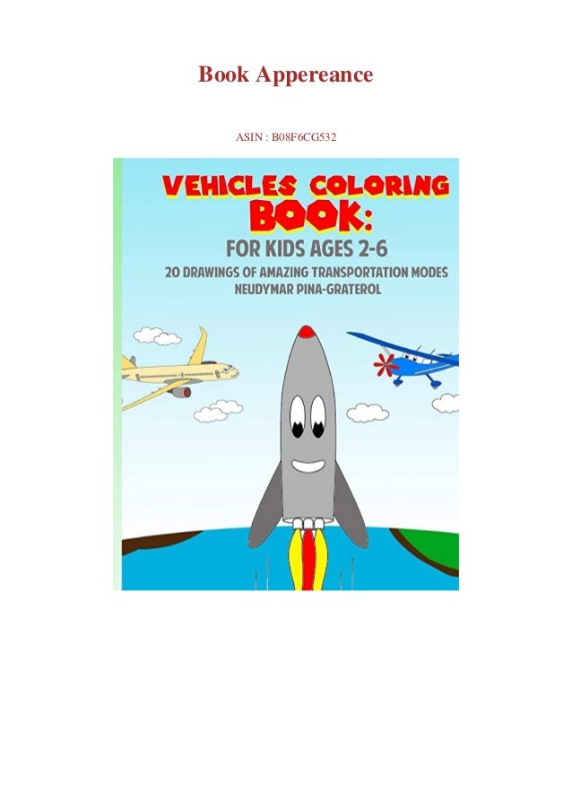 Download Ebook Vehicles Coloring Book For Kids 2 6 20 Drawings Of Amazing Tr
