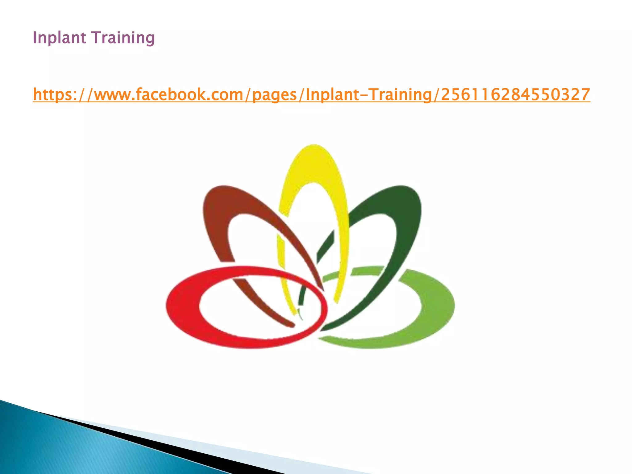 Inplant Training
https://www.facebook.com/pages/Inplant-Training/256116284550327
 