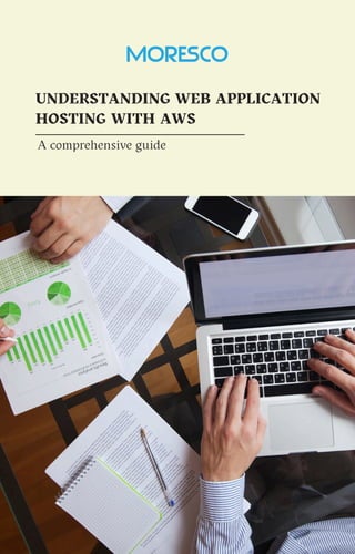UNDERSTANDING WEB APPLICATION HOSTING WITH AWS | PDF
