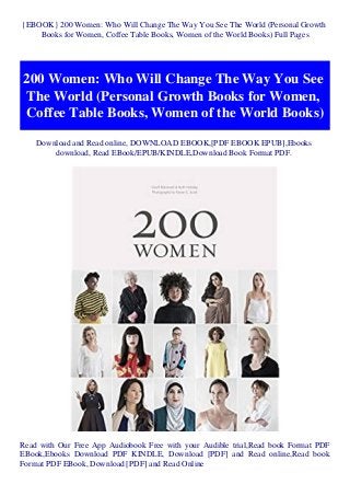 {EBOOK} 200 Women: Who Will Change The Way You See The World (Personal Growth
Books for Women, Coffee Table Books, Women of the World Books) Full Pages
200 Women: Who Will Change The Way You See
The World (Personal Growth Books for Women,
Coffee Table Books, Women of the World Books)
Download and Read online, DOWNLOAD EBOOK,[PDF EBOOK EPUB],Ebooks
download, Read EBook/EPUB/KINDLE,Download Book Format PDF.
Read with Our Free App Audiobook Free with your Audible trial,Read book Format PDF
EBook,Ebooks Download PDF KINDLE, Download [PDF] and Read online,Read book
Format PDF EBook, Download [PDF] and Read Online
 