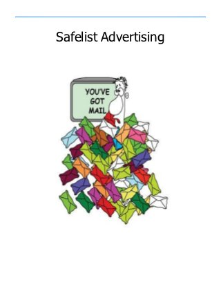 Safelist Advertising
 