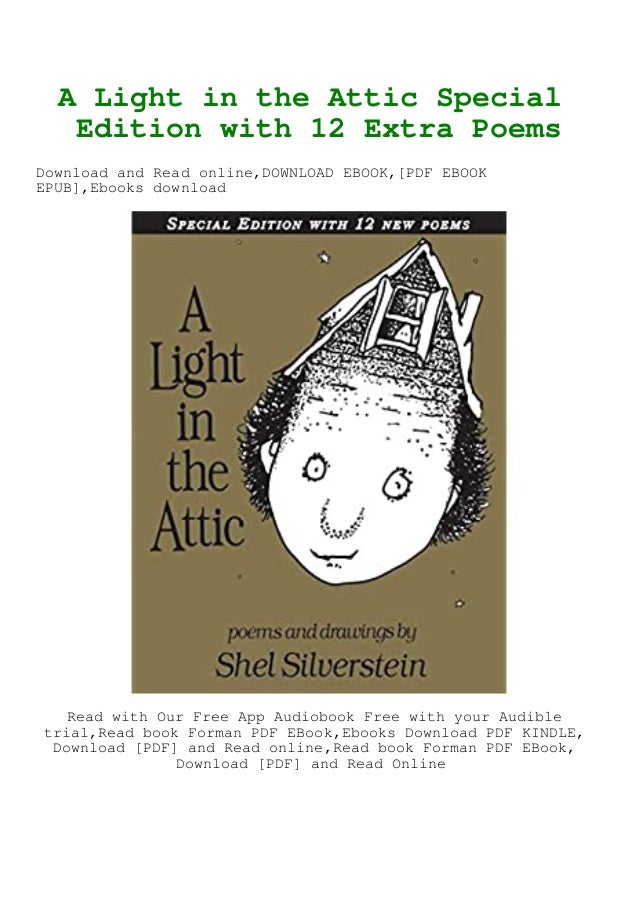{EBOOK} A Light in the Attic Special Edition with 12 Extra Poems [W.O.R.D]