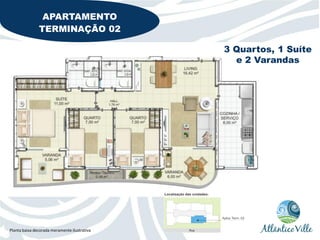 APARTAMENTO
               TERMINAÇÃO 02

                                              3 Quartos, 1 Suíte
                                                e 2 Varandas




Planta baixa decorada meramente ilustrativa
 