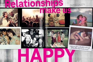 Relationships
Sunday morning the way it should be: Time to snuggle
Sunday morning the way it should be: Time to snuggle
with this lit tle monkey. Pancakes coming up.
with this lit tle monkey. Pancakes coming up.
Joking, ﬁghting, shouting, making up,
breathing. Everything is more fun when
you’re around!
make us
 
