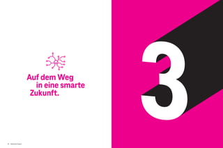 Brand Driven Progress 177
176 Brand Driven Progress
Auf dem Weg
in eine smarte
Zukunft.
 