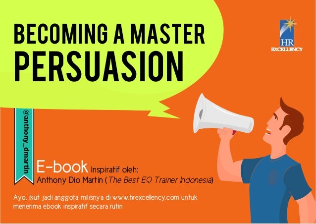 Becoming A Master of Persuasion