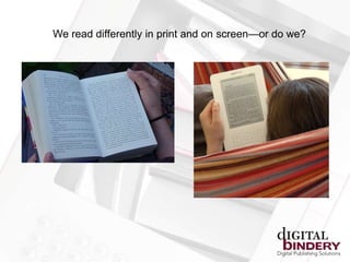 We read differently in print and on screen—or do we?
 