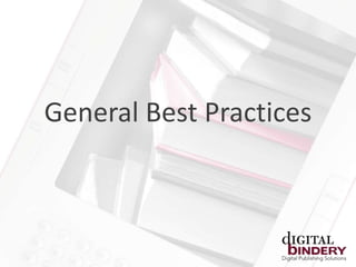 General Best Practices
 