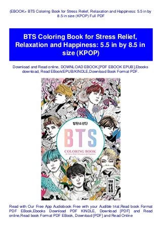 Download Ebook Bts Coloring Book For Stress Relief Relaxation And Happiness