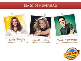DIA 01 DE NOVEMBRO
 