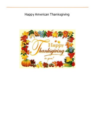 Happy American Thanksgiving
 