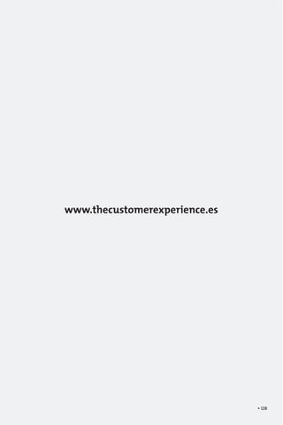 www.thecustomerexperience.es




                               128
 