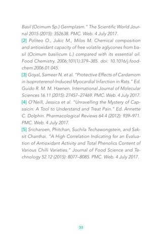 33
Basil (Ocimum Sp.) Germplasm.” The Scientific World Jour-
nal 2015 (2015): 352638. PMC. Web. 4 July 2017.
[2] Politeo O...