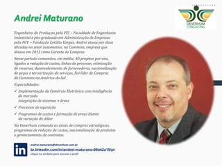 VISÃO
Ser agente transformador do capital humano, levar soluções
e a cultura de alto desempenho e a competividade.
MISSÃO
Contribuir na adequação dos atuais processos de Supply
Chain para atender as necessidades futuras. Transformar
modelos de gestão com o apoio de redes colaborativas
desenvolvidas com seus parceiros.
 