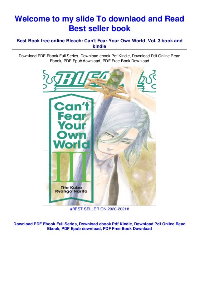 Ebook Download Free Pdf Bleach Can T Fear Your Own World Vol 3 Ebook Download Free Pdf Bleach Can T Fear Your Own World Vol 3