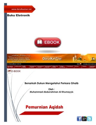 www.darulkautsar.net
Buku Eletronik
Benarkah Dukun Mengetahui Perkara Ghaib
Oleh :
Muhammad Abdurrahman Al Khumayyis
 