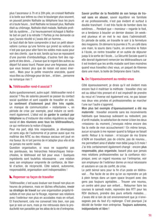 Blandine Métayer
                           Comédienne et auteure de talent, Blandine Métayer est également directrice
                           artistique de la société « Changement de Décor » qu’elle co-dirige avec David
                           Riquet. Depuis plus de 15 ans, elle a conçu, écrit, mis en scène et interprété de
                           nombreux spectacles pour les entreprises. Après le succès de « Célibattante »,
                           elle est de nouveau à l’affiche avec « Je suis top », un spectacle qui relate le
                           parcours d’une femme « top manager » dans une grande entreprise.
                           www.changementdedecor.com


« jE SUIS TOP ! » :
qUAND LE THÉÂTRE BRISE LE PLAFOND DE VERRE
par Priscilla Gout
Pour réussir à être une femme manager en France, il           ne pèsera plus seulement sur les épaules des femmes.
faut être vraiment « top », au sens propre comme au           Il y aurait aussi des aménagements faire comme des congés
figuré. Catherine Boissard l’est. Mais pour atteindre         de paternité, mais des vrais ! Si un homme est susceptible
les hautes sphères de son entreprise, il lui a fallu une      de prendre autant de congés qu’une femme, cela les mettra
volonté de fer. Un parcours plein de rebondissements          au même niveau. Il faut aller jusque là pour que cela change.
raconté et interprété par Blandine Métayer dans «Je           Et je suis sure que beaucoup d’hommes aimeraient
suis Top». Pour écrire la pièce, la comédienne s’est          s’occuper de leurs enfants autant que certaines femmes.
inspirée des témoignages d’une quarantaine de                 Il faut agir à la fois au niveau des lois mais également
femmes. Loin de stigmatiser les hommes, elle met              des mentalités.
en exergue les travers de notre société, tantôt avec
humour tantôt avec émotion. Et la pièce plaît aux                  Selon vous, quels sont les risques pour
femmes comme aux hommes. Entretien avec Blandine              les femmes si ces inégalités persistent ?
Métayer…
                                                              Il y a un passage dans la pièce, où à force de lutter, mon
   D’abord, quelles sont les réactions à la pièce ?           personnage s’endurcit. Il se créé une armure, et finit par
                                                              être une espèce de monstre de travail. Ce passage fait
Les femmes rient beaucoup. Les hommes eux rient               beaucoup rire les hommes, car ce phénomène existe.
moins. Ils sont surpris, voire émus, de constater que         Mais ils en sont en partie responsables… J’évoque
les inégalités en entreprise persistent. Cela dit, les        également la rivalité féminine, ce qui existe aussi. Je
spectatrices rient parfois amèrement car l’effet miroir       ne voulais pas que mon personnage soit une sainte.
de la pièce est assez puissant, et elles ont tout un          Je voulais qu’elle tombe justement dans tous les pièges
vécu derrière elles… Mais les rires sont libérateurs,         qui l’amènent à une sorte de révolution interne puis à
ils interviennent beaucoup lors des blagues sexistes,         la maturité. Mais avant cela, elle est malheureusement
que j’ai concentré sur un personnage en particulier.          passée par des comportements extrêmes…
Un prototype de vilain, et évidemment les hommes ne se
reconnaissent pas du tout en lui !
                                                                                             « Je suis Top ! », une pièce
   Quel est votre sentiment personnel sur les                                                écrite, mise en scène et
inégalités hommes-femmes ?                                                                   interprétée par Blandine
                                                                                             Métayer. Actuellement tous
Les femmes seront d’abord attaquées sur leur physique,                                       les lundis et mardis au
alors que les hommes le seront sur leurs idées. Et qu’on                                     théâtre de Dix Heures mais
soit qualifiée de belle ou moche, le résultat est le même.                                   aussi en représentation
Pourtant elles sont compétentes, brillantes dans leurs                                       privée pour les entreprises
études, et sont en général tenaces et courageuses. Mais                                      et les réseaux »
il y des progrès à faire. Et il y aura véritablement une                                     www.jesuistop.fr
égalité hommes-femmes quand « le poids » des enfants

                                                                                                                              51
 