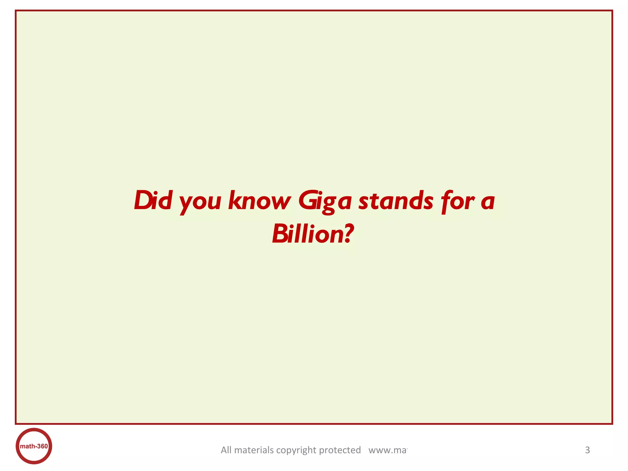 Did you know Giga stands for a Billion? 
