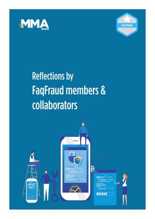 24
Reﬂections by
FaqFraud members &
collaborators
SPAIN
 