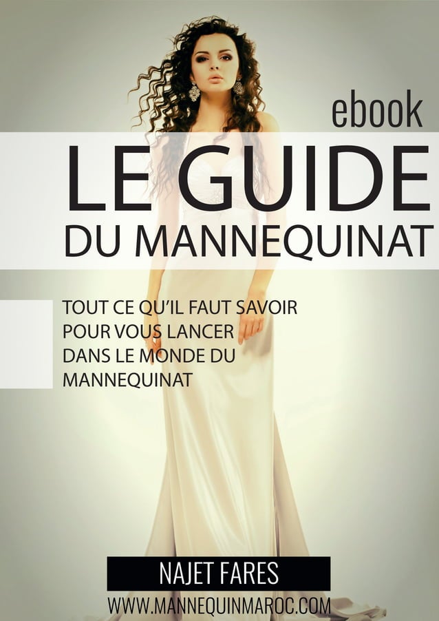 Devenir mannequin au Maroc guide du mannequinat au maroc PDF