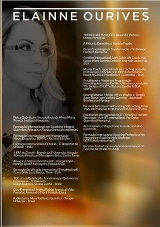 67
Copyright © 2018 Elainne Ourives Todos os Direitos Reservados
 