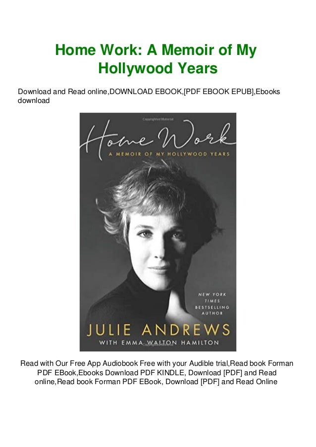 Ebook Home Work A Memoir Of My Hollywood Years Full Pdf
