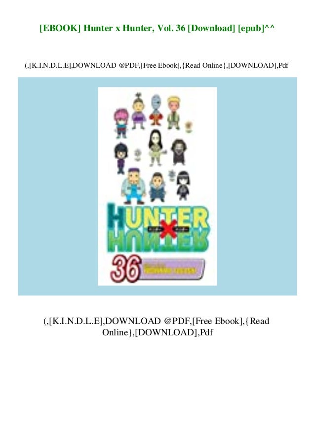 Ebook Hunter X Hunter Vol 36 Download Epub Ebook Hunter X Hunter Vol 36 Download Epub
