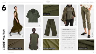 09<<VOLTAR AO ÍNDICE
INFOCUS ECOMMERCE ALTO VERÃO 19
VERDEMILITAR
O verde militar já virou tom
clássico nas coleções, quase se
encaixando como um neutro.
Versátil, ele casa perfeitamente
com os tecidos planos, como
algodões e cetins. A sua origem
streetwear fica um pouco de lado e
revela o lado sofisticado da cor, em
peças minimalistas e confortáveis.
CHAMBRAY COTTON CLUB MALHA BAUHAUS NEW
VISCO LINEN
LINEN ECO CHIC
Zara
Theory
H&M
BananaRepublic
NiliLothan
Zara
6
clique e veja mais
 
