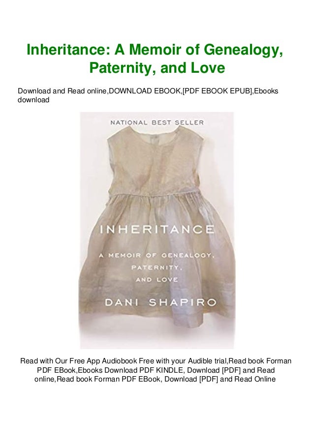 Inheritance A Memoir Of Genealogy Paternity And Love Download Free Ebook