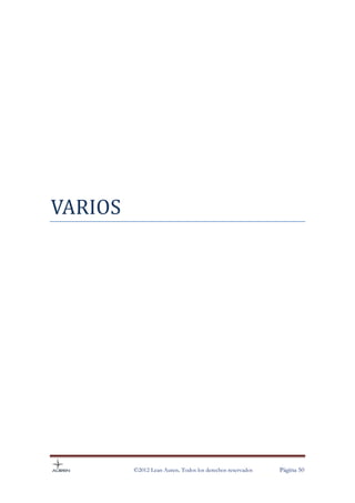 VARIOS




         ©2012 Lean Auren. Todos los derechos reservados   Página 50
 