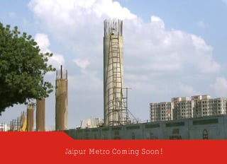 Jaipur Metro Coming Soon!
 