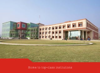 Home to top-class institutions
 