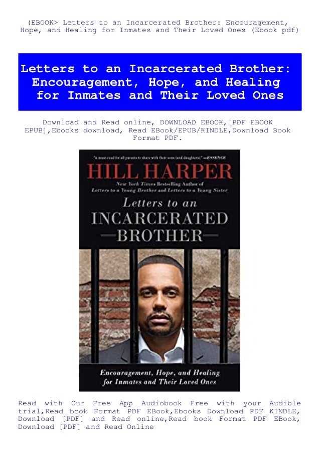 (Ebook letters to an incarcerated brother encouragement hope and healing for inmates and their loved ones (ebook pdf) 2 ebook letters to an incarcerated brother encouragement hope and healing for inmates and their loved ones ebook pdf 1 638